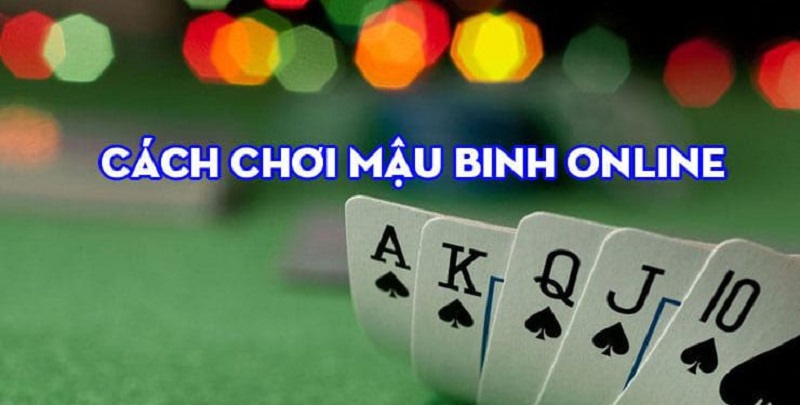 Một vài lưu ý khác nên biết để chơi bài Mậu Binh toàn thắng