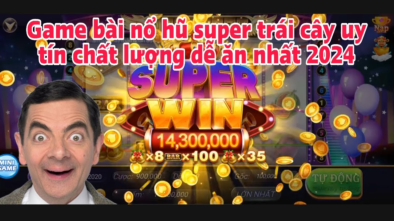 Cách thức chơi Super trái cây kwin68 club